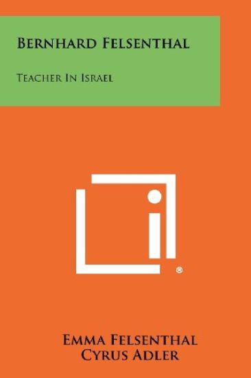 Bernhard Felsenthal: Teacher in Israel