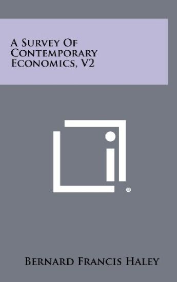 A Survey of Contemporary Economics, V2