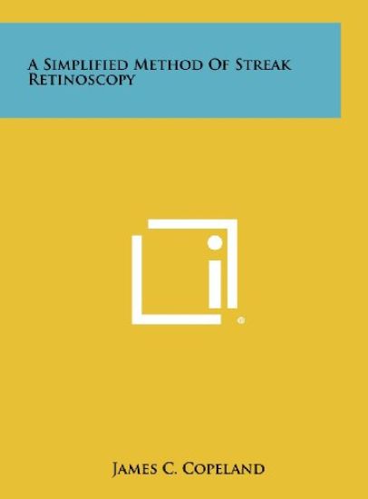 A Simplified Method of Streak Retinoscopy