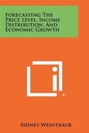 Forecasting the Price Level, Income Distribution, and Economic Growth