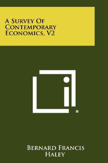 A Survey of Contemporary Economics, V2
