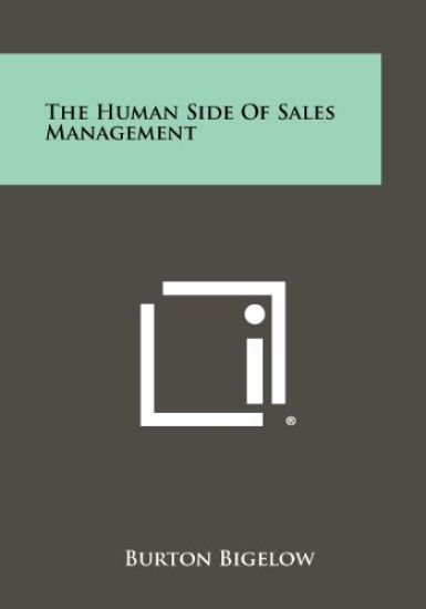 The Human Side of Sales Management