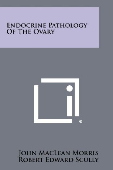 Endocrine Pathology of the Ovary