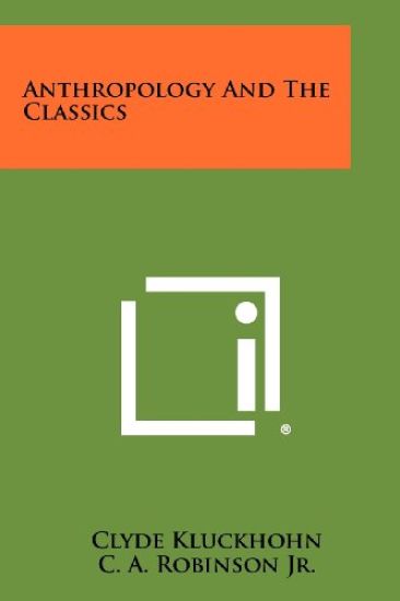Anthropology and the Classics