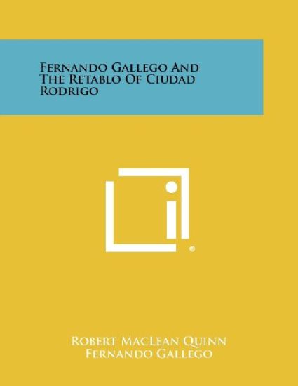 Fernando Gallego and the Retablo of Ciudad Rodrigo