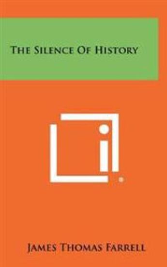 The Silence of History
