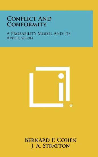 Conflict and Conformity: A Probability Model and Its Application
