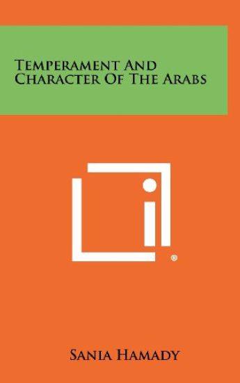 Temperament and Character of the Arabs