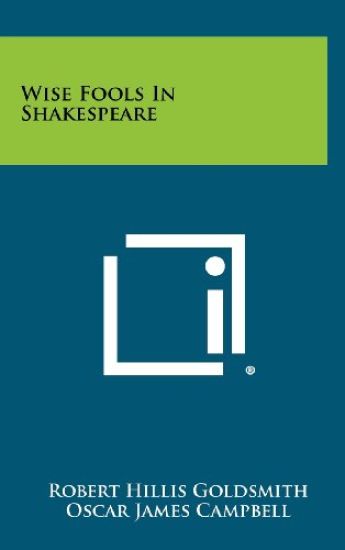 Wise Fools in Shakespeare