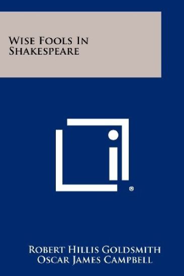 Wise Fools in Shakespeare