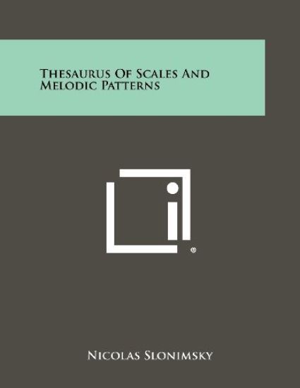 Thesaurus of Scales and Melodic Patterns