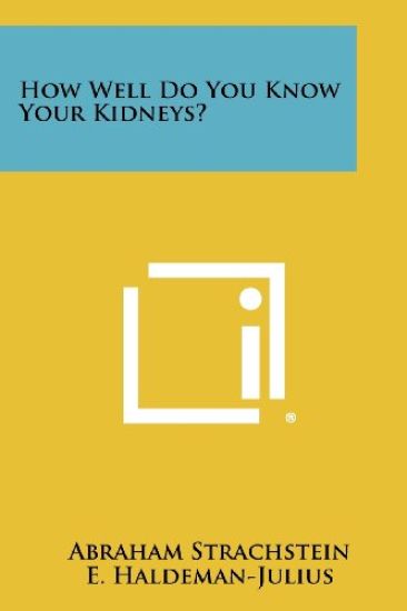 How Well Do You Know Your Kidneys?