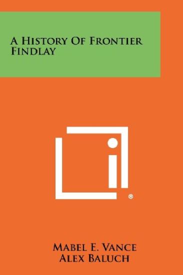 A History of Frontier Findlay