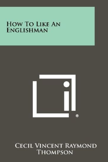 How to Like an Englishman
