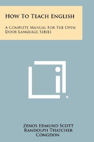 How to Teach English: A Complete Manual for the Open Door Language Series
