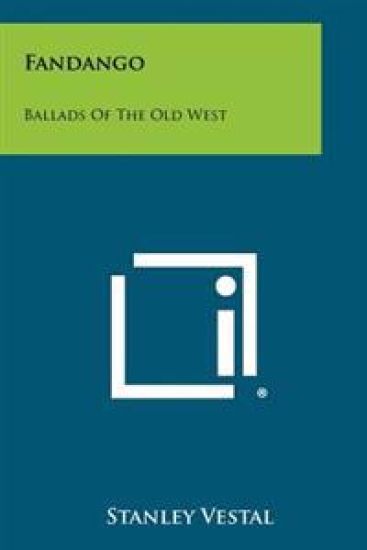 Fandango: Ballads of the Old West
