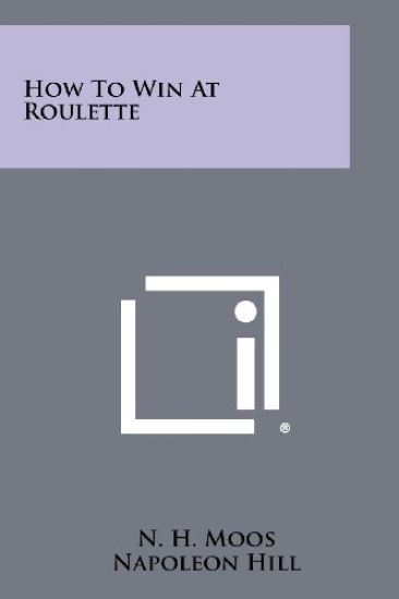 How to Win at Roulette