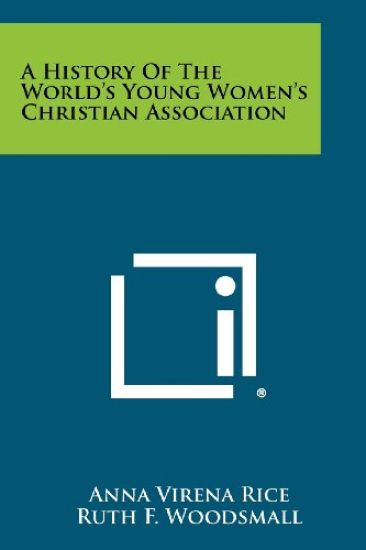 A History of the World's Young Women's Christian Association