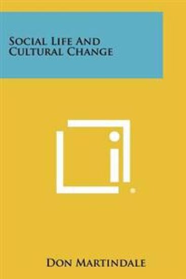 Social Life and Cultural Change