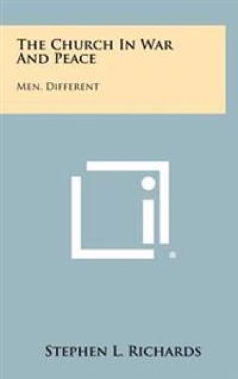 The Church in War and Peace: Men, Different