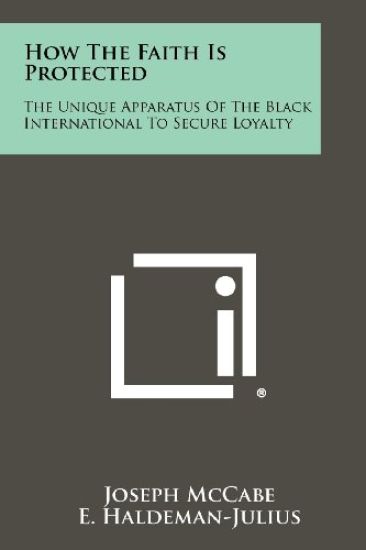 How the Faith Is Protected: The Unique Apparatus of the Black International to Secure Loyalty