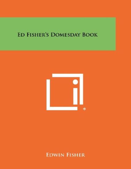 Ed Fisher's Domesday Book