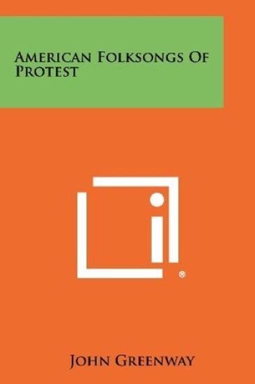 American Folksongs of Protest