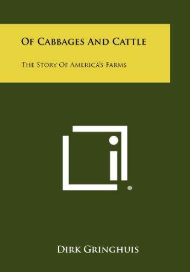 Of Cabbages and Cattle: The Story of America's Farms