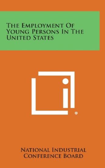 The Employment of Young Persons in the United States