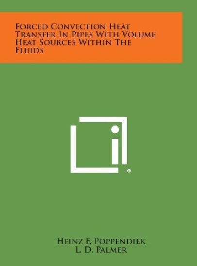 Forced Convection Heat Transfer in Pipes with Volume Heat Sources Within the Fluids