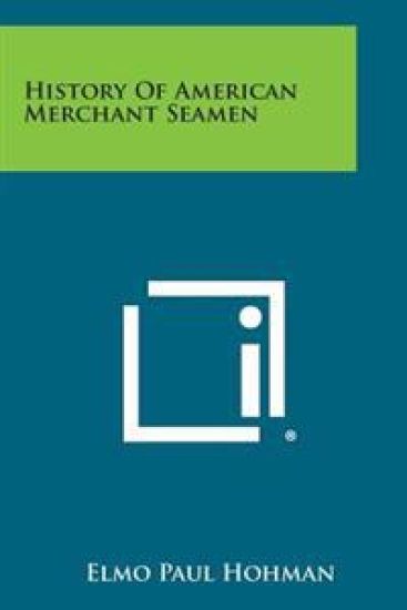 History of American Merchant Seamen