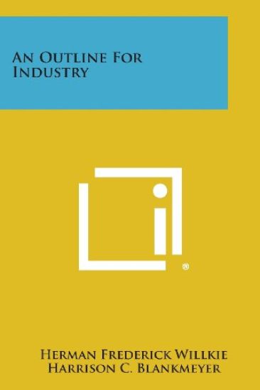 An Outline for Industry