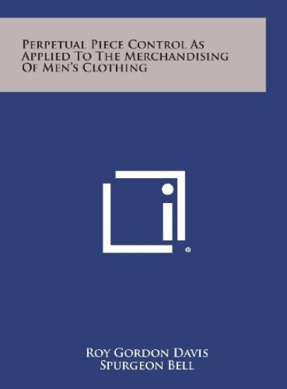 Perpetual Piece Control as Applied to the Merchandising of Men's Clothing