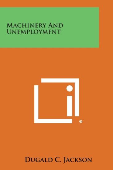 Machinery and Unemployment