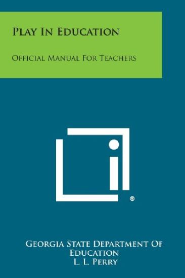 Play in Education: Official Manual for Teachers