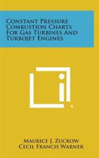 Constant Pressure Combustion Charts for Gas Turbines and Turbojet Engines