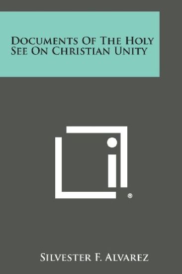 Documents of the Holy See on Christian Unity