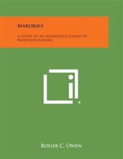Marobavi: A Study of an Assimilated Group in Northern Sonora