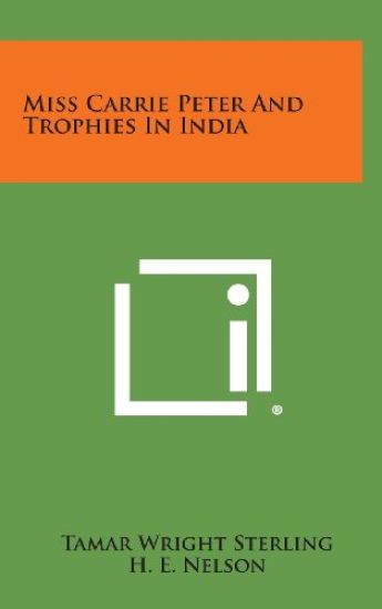 Miss Carrie Peter and Trophies in India
