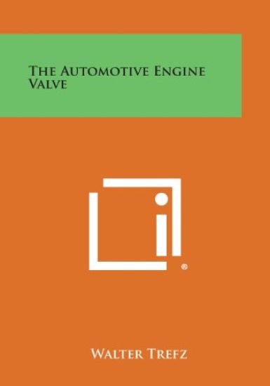 The Automotive Engine Valve