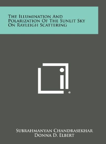The Illumination and Polarization of the Sunlit Sky on Rayleigh Scattering