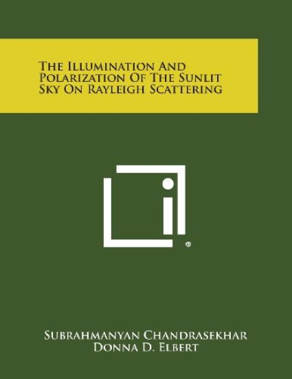 The Illumination and Polarization of the Sunlit Sky on Rayleigh Scattering