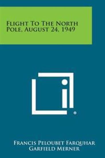 Flight to the North Pole, August 24, 1949