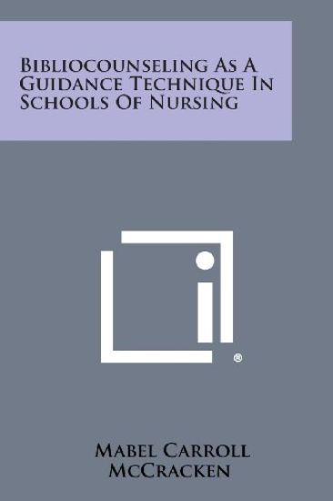 Bibliocounseling as a Guidance Technique in Schools of Nursing