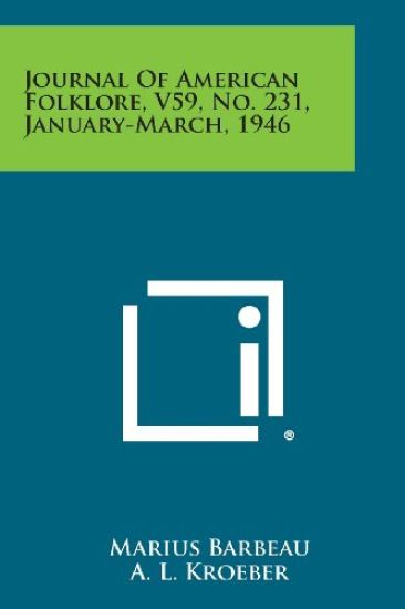 Journal of American Folklore, V59, No. 231, January-March, 1946