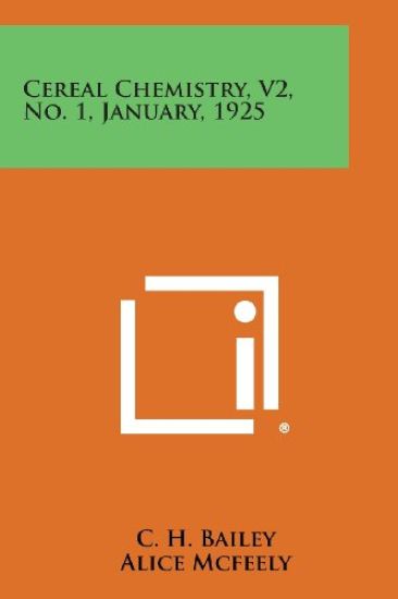 Cereal Chemistry, V2, No. 1, January, 1925