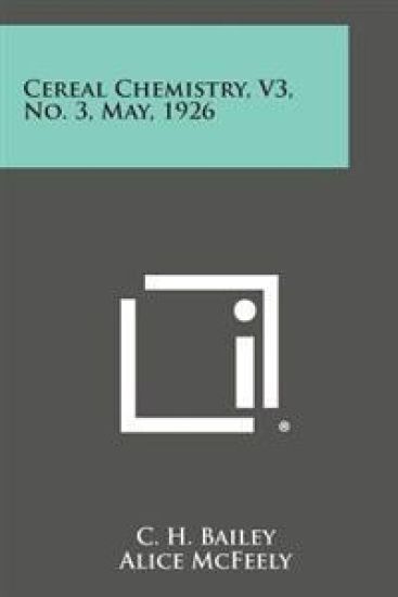 Cereal Chemistry, V3, No. 3, May, 1926