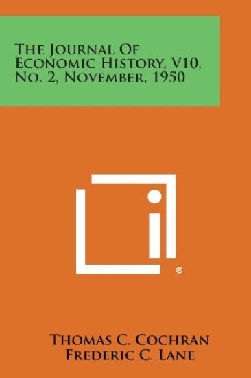 The Journal of Economic History, V10, No. 2, November, 1950