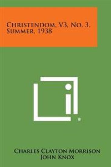 Christendom, V3, No. 3, Summer, 1938