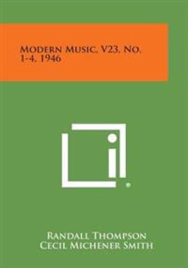 Modern Music, V23, No. 1-4, 1946